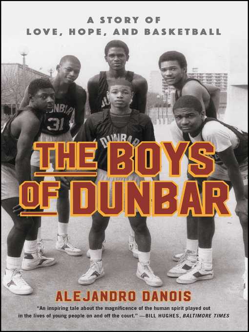 Title details for The Boys of Dunbar by Alejandro Danois - Wait list